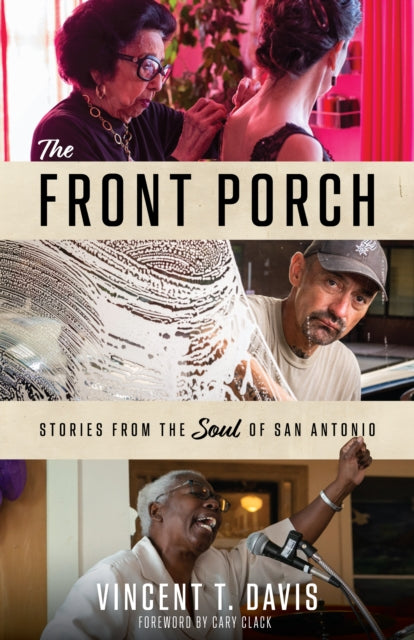 The Front Porch : Stories From The Soul