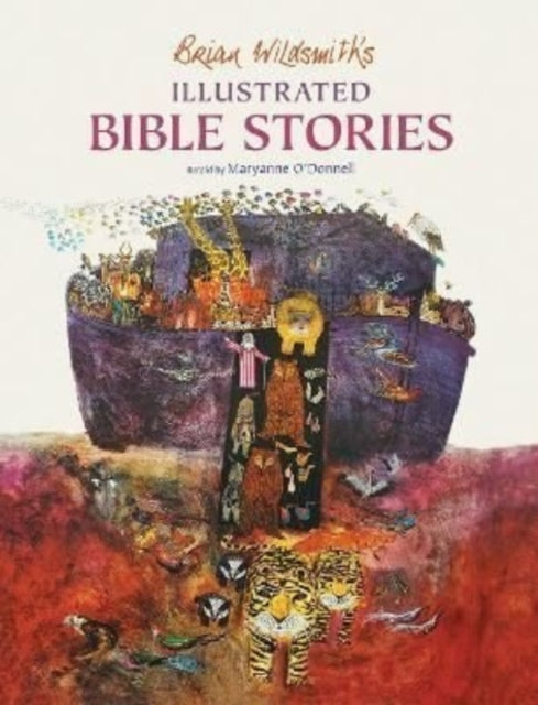 Brian Wildsmiths Illustrated Bible Stori