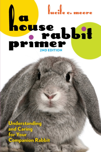 House Rabbit Primer 2nd Edition