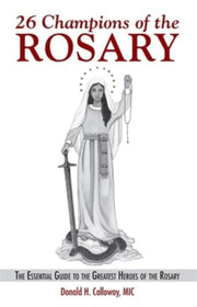 26 Champions Of The Rosary By Calloway, Donald
