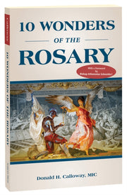 10 Wonders Of The Rosary