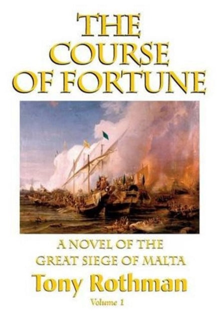 The Course Of Fortune-a Novel Of The Gre
