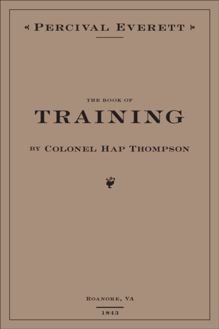Book Of Training By Colonel Hap Thompso By Everett, Percival
