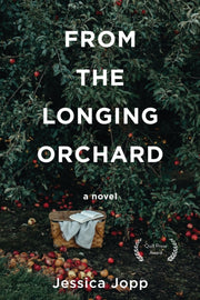 From The Longing Orchard