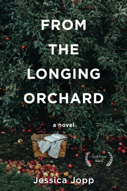 From The Longing Orchard