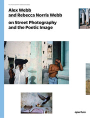 Alex Webb & Rebecca Norris Webb On Stree By Webb, Alex
