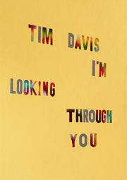 Tim Davis Im Looking Through You