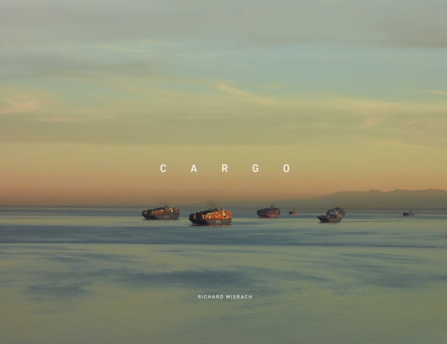 Richard Misrach Cargo
