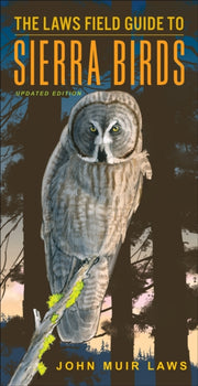 Laws Field Guide To Sierra Birds