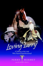 Loving Larry:  A Tribute To The Lady Who