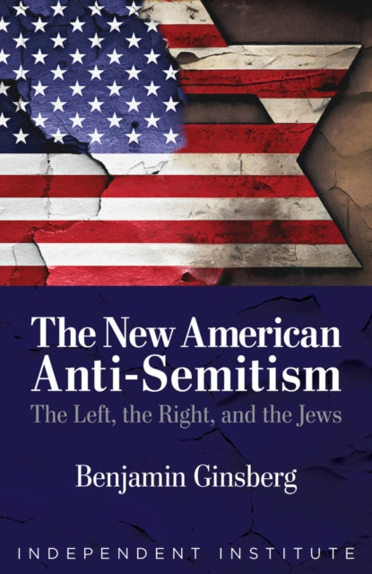 The New American Anti-semitism