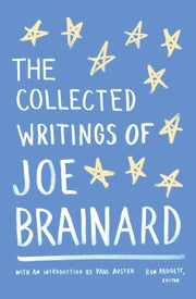 Coll Writings Of Joe Brainard By Brainard, Joe