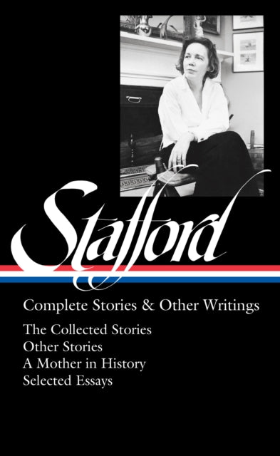 Stafford Complete Stories By Stafford, Jean