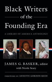 Black Writers Of The Founding Era By Basker, James Et Al