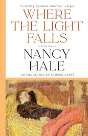 Where The Light Falls Selected Stories