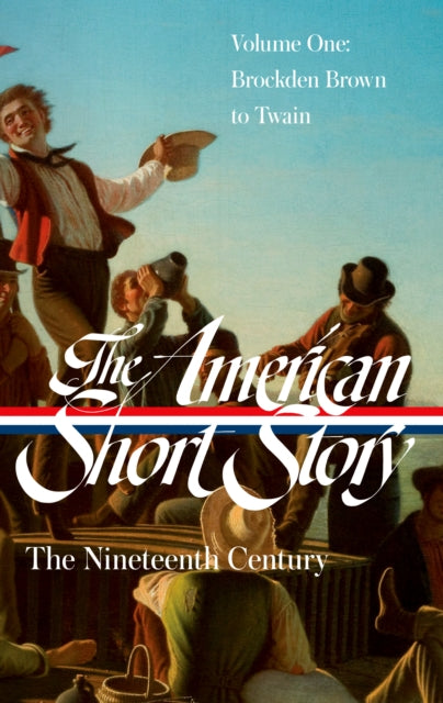 American Short Story/19th Century Vol 1 By Stauffer, John