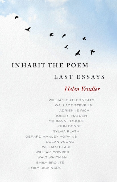 Inhabit The Poem Last Essays