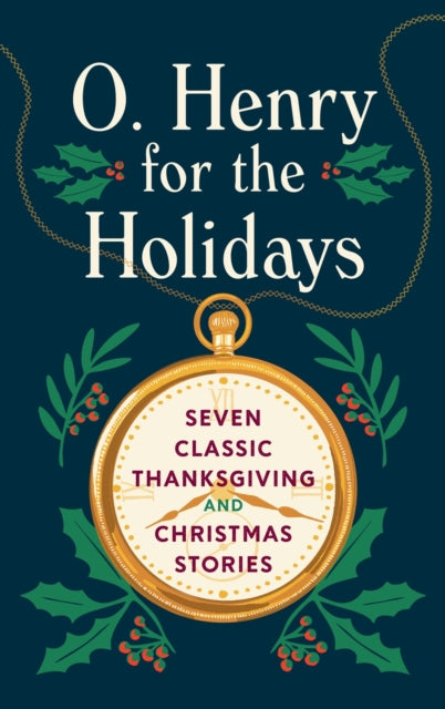 O Henry For The Holidays