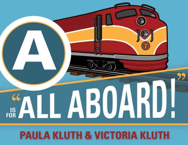 A Is For All Aboard 70717
