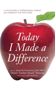 Today I Made A Difference By Underwood, Joseph W