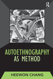 Autoethnography As Method