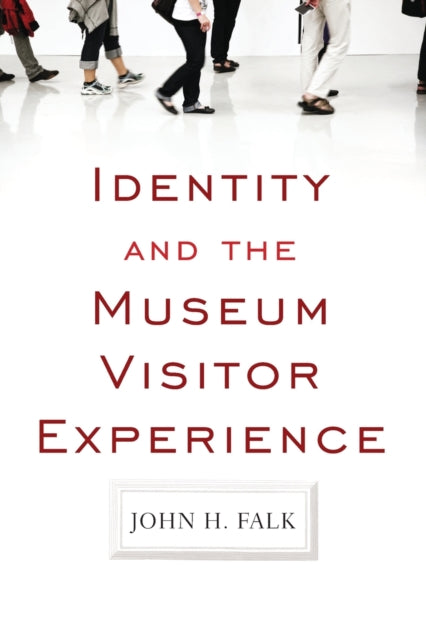 Identity & The Museum Visitor Experience