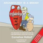 Archaeology Is A Brand