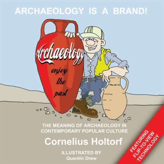 Archaeology Is A Brand