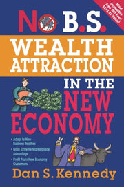 No Bs Wealth Attraction In/new Economy
