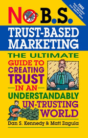 No B S Trust Based Marketing