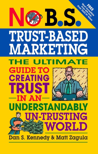 No B S Trust Based Marketing