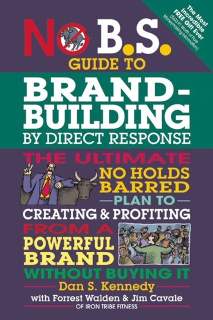 No B S Brand Building By Direct Response