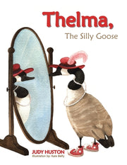 Thelma The Silly Goose