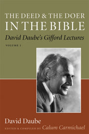 Deed & The Doer In The Bible