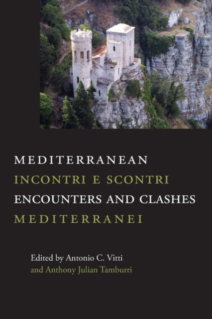Mediterranean Encounters And Clashes : I
