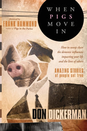 When Pigs Move In By Dickerman, Don