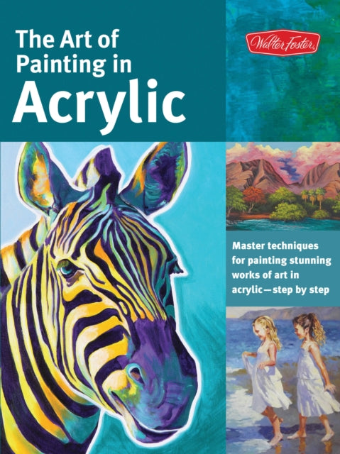 Art Of Painting In Acrylic By Walter Foster Creati