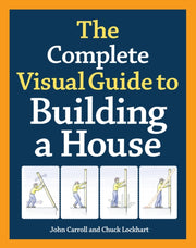 Complete Visual Guide To Building/house