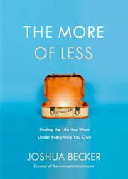 More Of Less The By Becker, Joshua