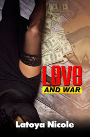 Love & War By Nicole, Latoya