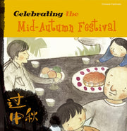 Celebrating The Mid-autumn Festival