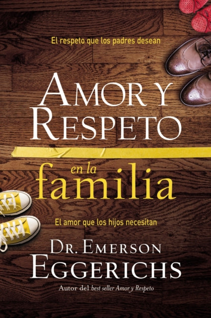 Amor Y Respeto En La Familia   Softcover
