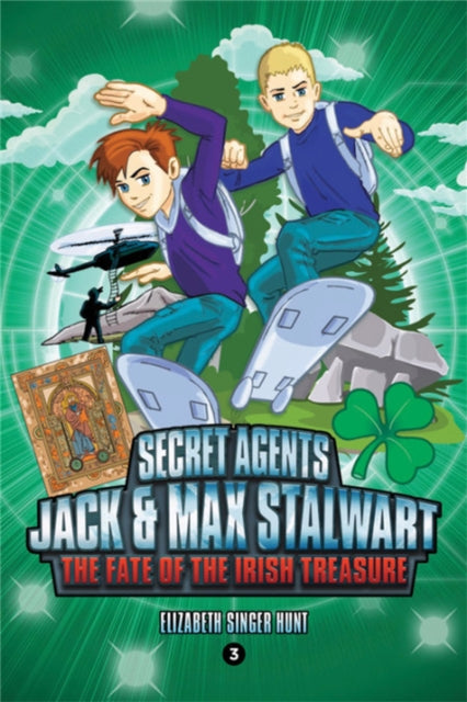 Secret Agents Jack & Max Stalwart Book 3
