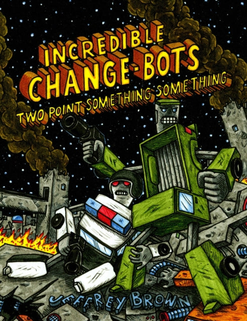 Incrdble Cnge Bts Two Pt Smtng By Brown, Jeffrey