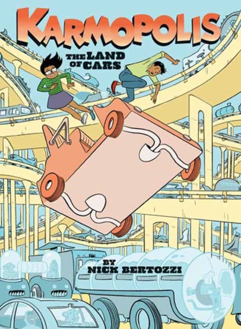 Karmopolis Book 1 The Land Of Cars