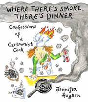 Where Theres Smoke Theres Dinner