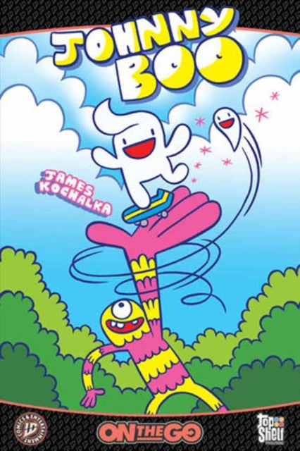 Johnny Boo On The Go By Kochalka, James