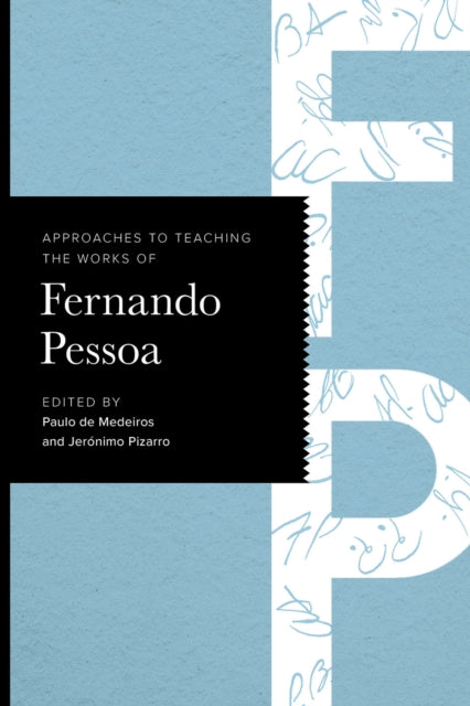 Approaches To Teaching The Works Of Fern By Paulo De Medeiros