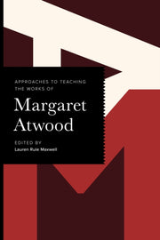 Approaches To Teaching The Works Of Marg By Maxwell, Lauren Rule