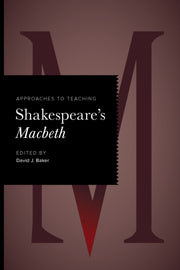 Approaches To Teaching Shakespeare S Ma By Baker, David J.